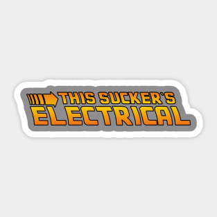 This Sucker's Electrical Sticker